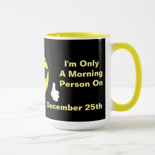 Funny I'm a Morning Person Quote w/ Emoji Mug