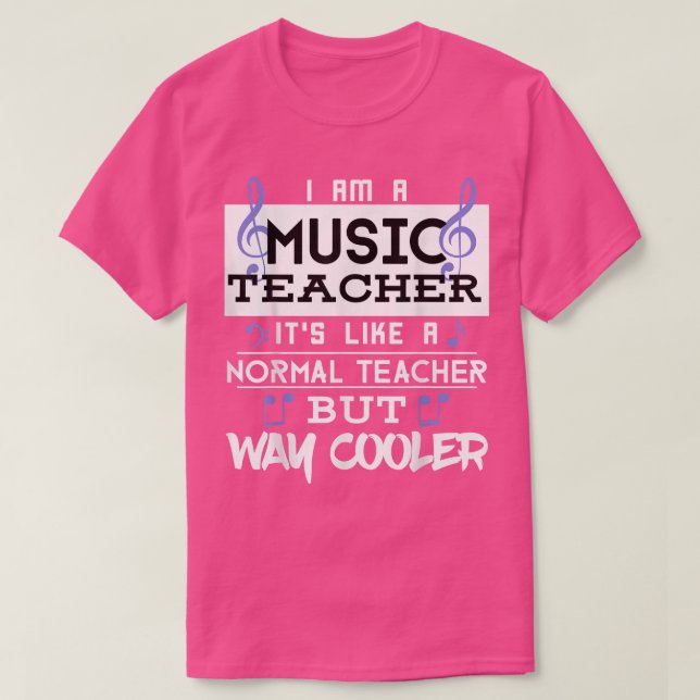 Funny Im A Music Teacher Way Cooler  For Men Women T-Shirt (Design Front)