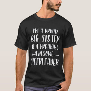 Funny I'm A Proud Cheer Big Sister Of A Cheerleade T-Shirt