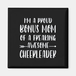 Funny I'm A Proud Cheer Bonus Mum Of A Cheerleader Magnet