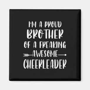 Funny I'm A Proud Cheer Brother Of A Cheerleader X Magnet
