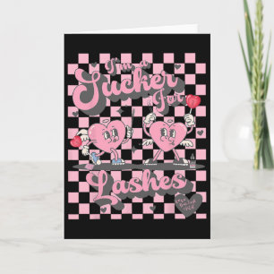 Funny I'm A Sucker For Lashes Eyelash Stylist Vale Card