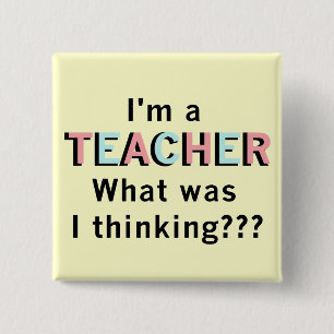 Funny I'm a Teacher Tshirts and Gifts 15 Cm Square Badge
