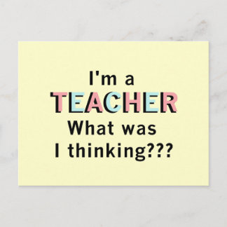 Funny I'm a Teacher Tshirts and Gifts Postcard