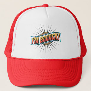 Funny I'M BAAACK Back To School Trucker Hat