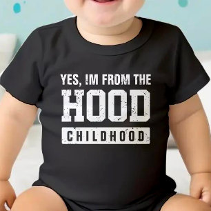 Funny I'm From the Hood Childhood Baby Bodysuit
