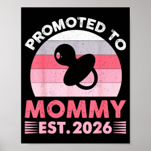 Funny I'm Going To Be A Mommy 2026 Cute Promoted T Poster