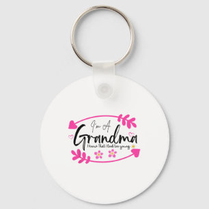 Funny I'm Grandma Grandmother Grammy Women First T Key Ring