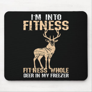 Funny Im Into Fitness Deer Into My Freezer Meateat Mouse Pad