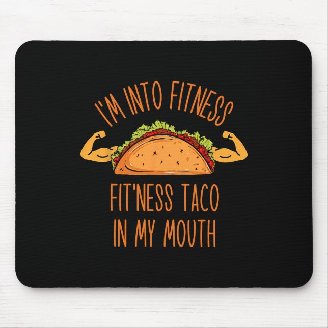 Funny I'm Into Fitness  Mouse Pad (Front)