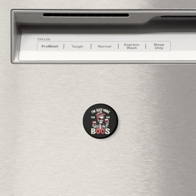  Funny I'm Just Here for The Boos Skeleton Magnet (In Situ (Dishwasher))