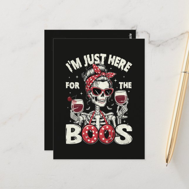  Funny I'm Just Here for The Boos Skeleton Postcard (Front/Back In Situ)
