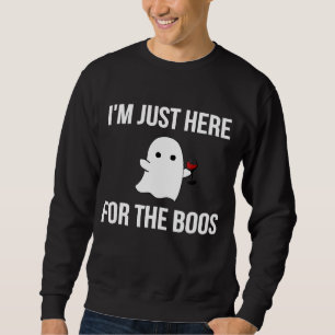 Funny Im Just Here for the Boos Wine Ghost Hallowe Sweatshirt