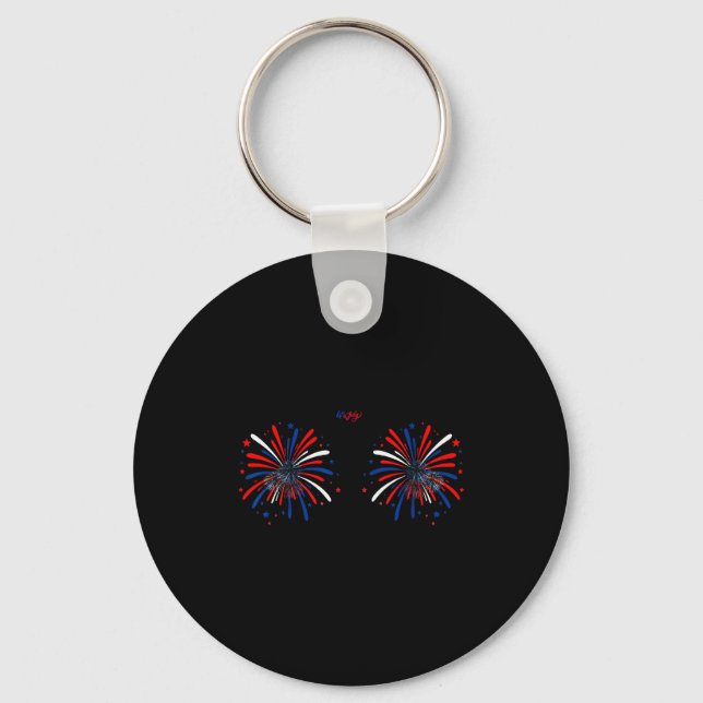 Funny I'm Just Here For The Fireworks 4th Of July  Key Ring (Front)