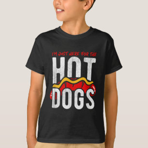 Funny Im Just Here For The Hot Dogs Bbq T-Shirt