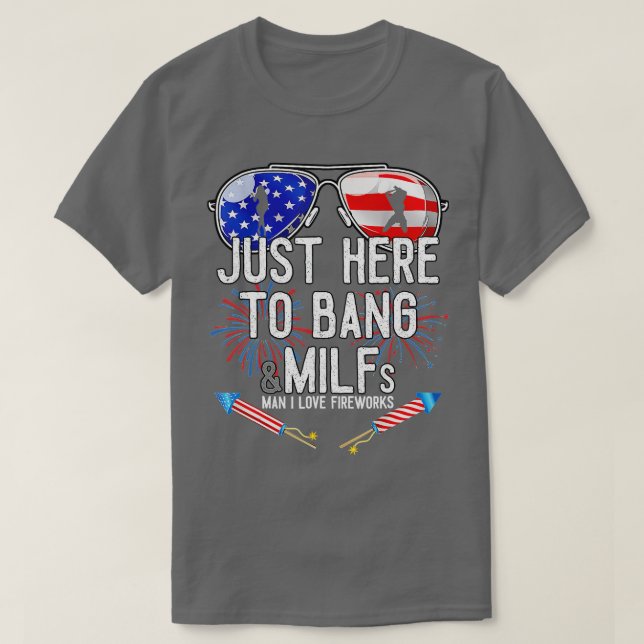 Funny I'm Just Here To Bang American Flag Milfs 4t T-Shirt (Design Front)