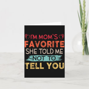 Funny I'm Mom's Favorite Son Daughter In Law Favor Card