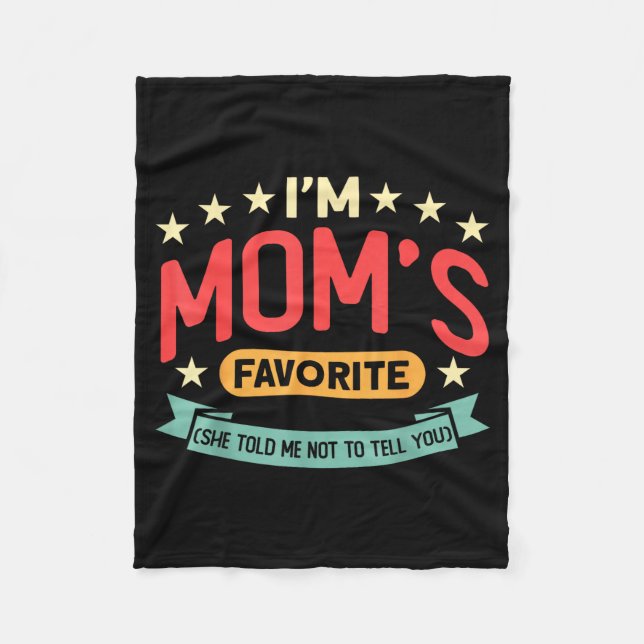 Funny I'm Mom's Favorite Son Daughter In Law Favor Fleece Blanket (Front)