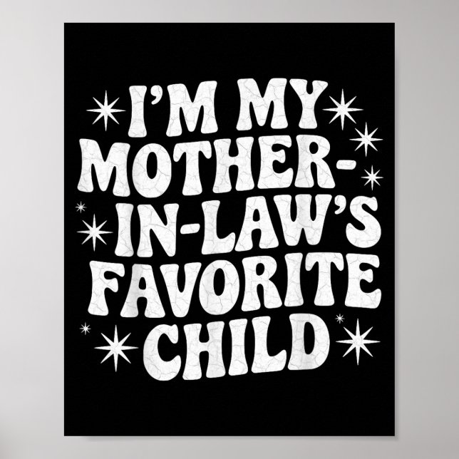 Funny I'm My Mother In Law's Favorite Child Christ Poster (Front)