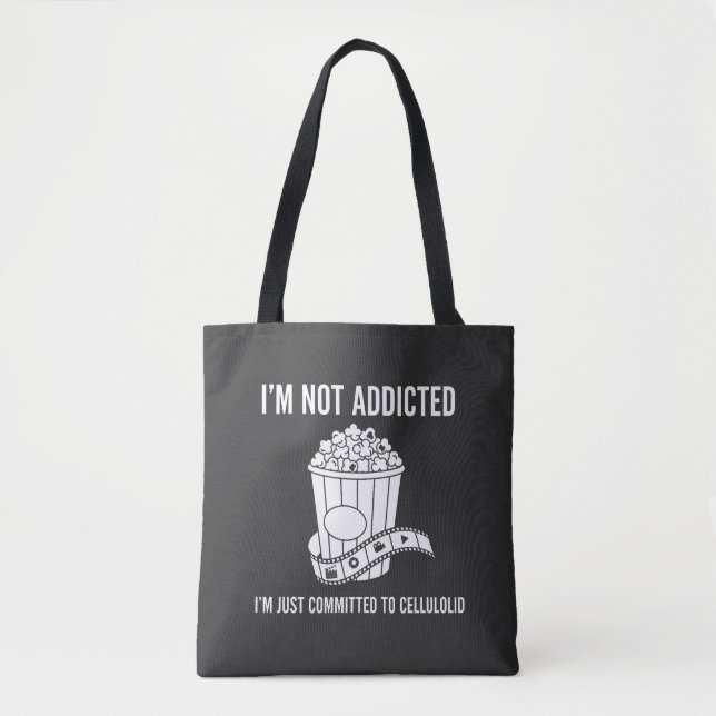 Funny I'm Not Addicted First Committed to Cellolok Tote Bag (Front)