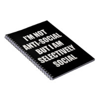 Funny Im Not Anti Social But Im Selectively Social