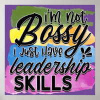 Funny I'm Not Bossy Leadership Skills Quote Humour