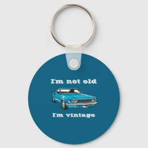 Funny Im Not Old Im Vintage Clic Blue Car  Key Ring