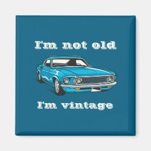 Funny Im Not Old Im Vintage Clic Blue Car  Magnet