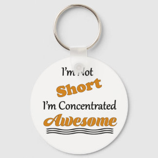 Funny I'm Not Short Comeback Key Ring
