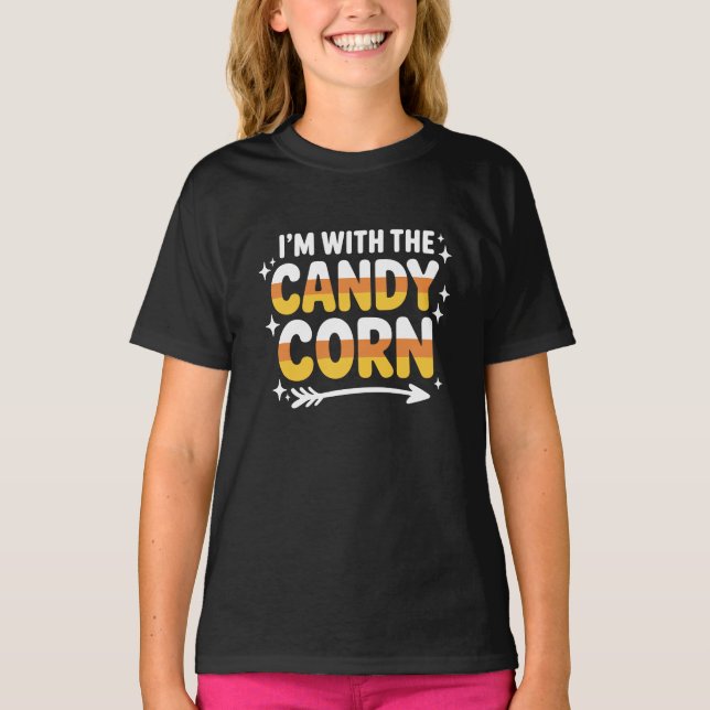 Funny I'm Only Here For Candy Corn Tee (Front)