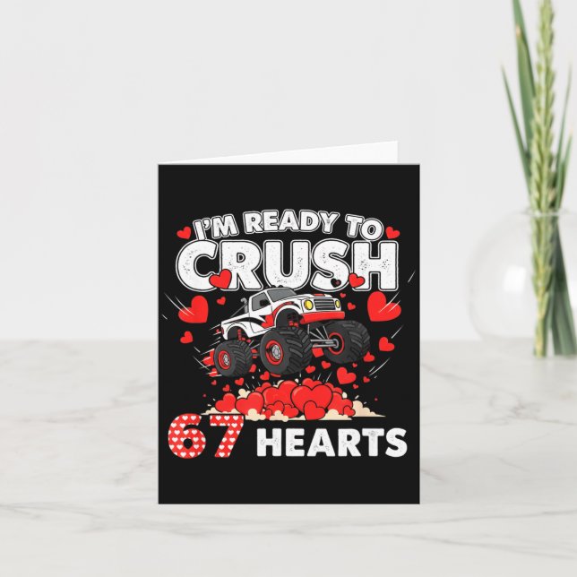Funny I'm Ready To Crush 67 Hearts  Card (Front)