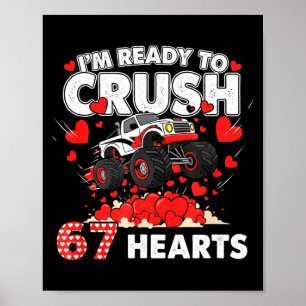 Funny I'm Ready To Crush 67 Hearts  Poster