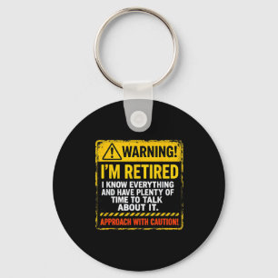 Funny I'm Retired Approach With Caution Men Dad Gr Key Ring