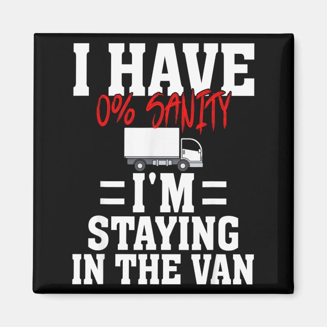 Funny I'm Staying In Tha Van Phasmophobia Gamer Me Magnet (Front)