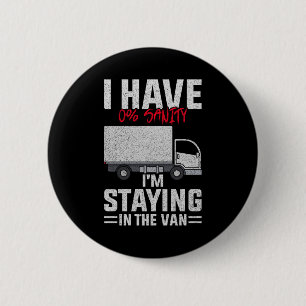 Funny I'm Staying In Tha Van Phasmophobia Man Wome 6 Cm Round Badge
