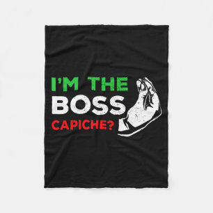 Funny I'm The Boss Italian Nonna Nonno Cache Humor Fleece Blanket