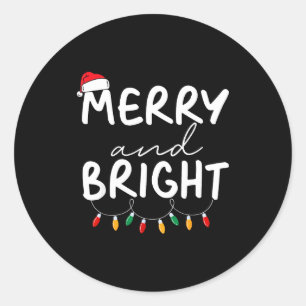 Funny I'm Trying To Feel Merry Xmas Bright Matchin Classic Round Sticker