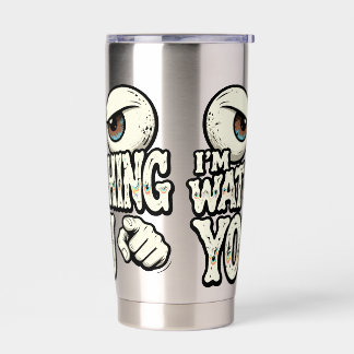 Funny "I'M WATCHING YOU" Retro Eyes Coffee Mug - O Insulated Tumbler