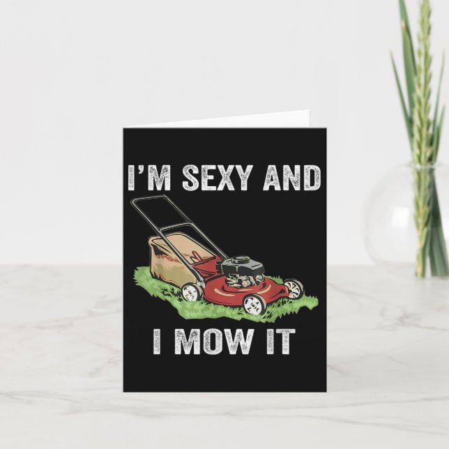 Funny Im Y And I Mow It  Card (Front)