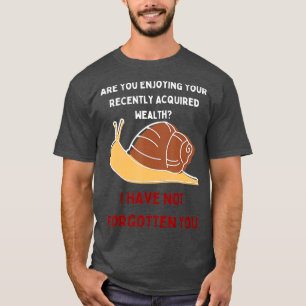 Funny Immortal Snail Meme New Viral Trending T-Shirt