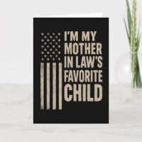 Funny In-Law I’m My Mother In Law’s Favorite Child