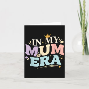 Funny In My Blue Mum Era Cool Mom Mother's Day Card