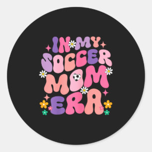 Funny In My Soccer Mom Era Groovy Graphic Classic Round Sticker