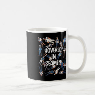 Funny Inappropriate Embarring Adult Humour Sailor  Coffee Mug