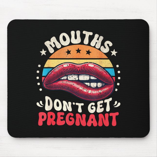 Funny Inappropriate Humour Jokes Mouths Don' Mouse Pad (Front)