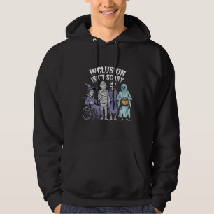Funny Inclusion Isn't Scary Teacher Halloween 2024 Hoodie
