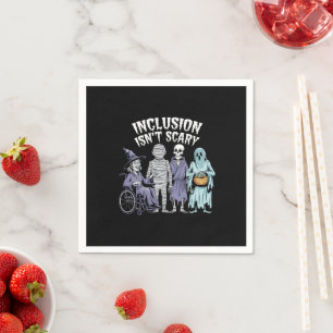 Funny Inclusion Isn't Scary Teacher Halloween 2024 Napkin