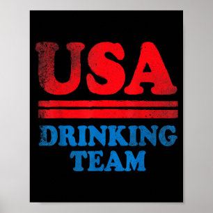 Funny Independence Day apparel USA Drinking Team Poster
