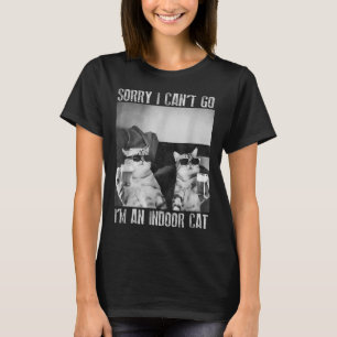 Funny Indoor Cat Meme Sorry I Can’t Go Retro Beer T-Shirt