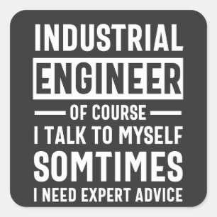 Funny Industrial Engineer Gift Square Sticker